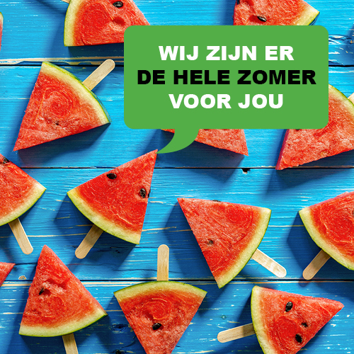 We blijven open tijdens de zomer! We blijven open tijdens de zomer!