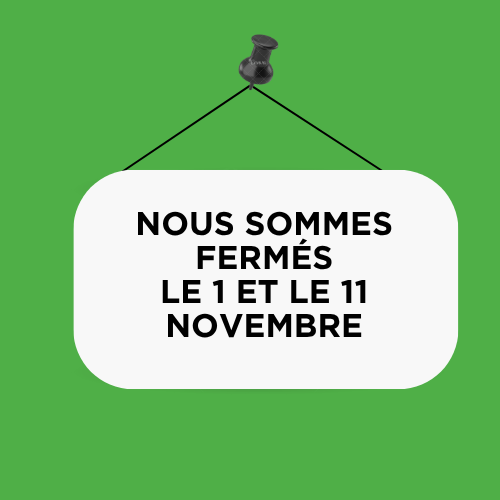 Nous sommes fermés le 1 et le 11 novembre Nous sommes fermés le 1 et le 11 novembre