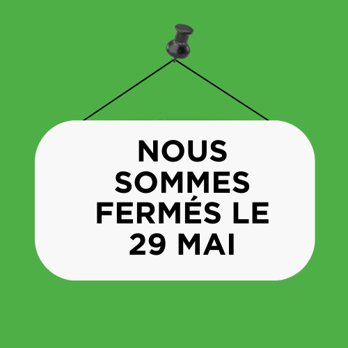 Nous filiales seront fermées le 29 mai